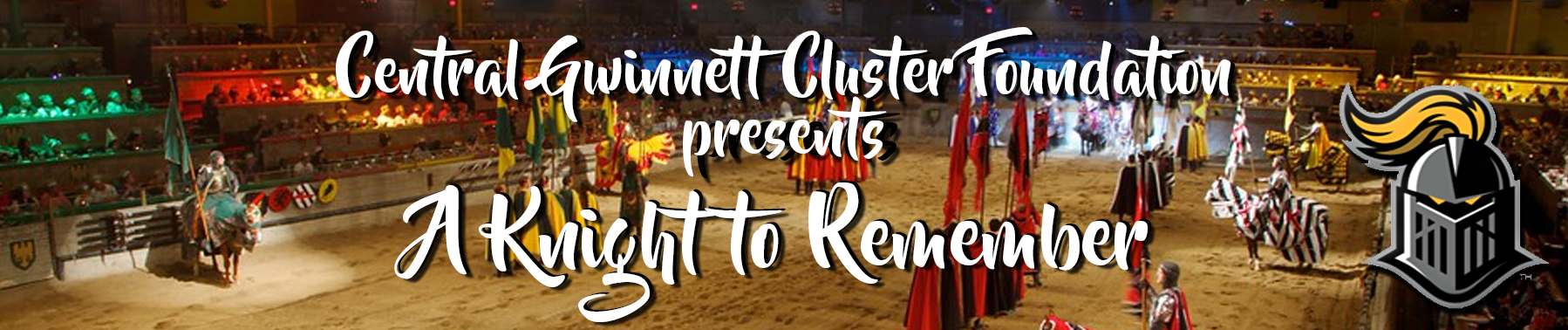 Central Gwinnett Cluster Presents A Knight to Remember Central Gwinnett Cluster Presents A Knight to Remember